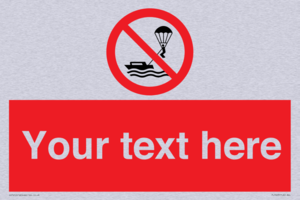 Custom No parasailing